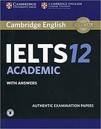 Cambridge IELTS 12 Academic Student’s Book